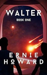 Enlarge image Cover: Walter Book One - Ernie Howard