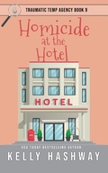 Cover: Homicide at the Hotel - Kelly Hashway
