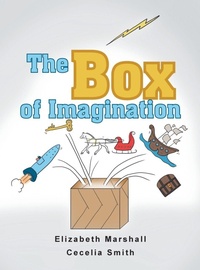Enlarge image Cover: The Box of Imagination - Xlibris Us