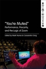 Cover: "You're Muted" - Bloomsbury Academic USA