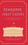 Cover: Remember the First Ladies - Cognella Press