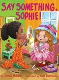 Cover: Say Something, Sophie! - Derek Gibson