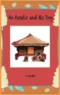 Cover: An Ascetic and His Dog - Story to Read LLC