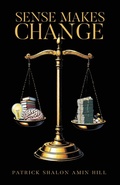 Cover: Sense Makes Change - P. Hill Entertainment