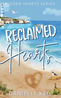 Enlarge image Cover: Reclaimed Hearts - Danielle Keil