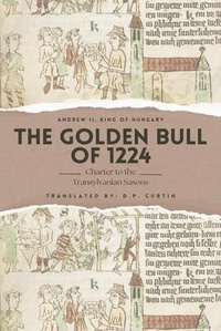 Abbildung von: The Golden Bull of 1224 - Dalcassian Publishing Company