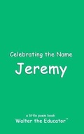 Cover: Celebrating the Name Jeremy - Silent King Books