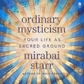Cover: Ordinary Mysticism - HarperCollins