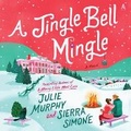 Cover: A Jingle Bell Mingle - HarperCollins