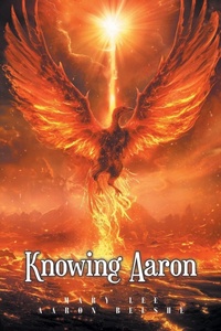 Enlarge image Cover: Knowing Aaron - Christian Faith Publishing
