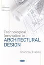 Cover: Technological Innovation in Architectural Design - Nova Science Publishers Inc