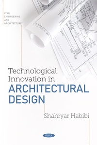 Enlarge image Cover: Technological Innovation in Architectural Design - Nova Science Publishers Inc