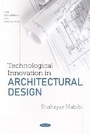 Cover: Technological Innovation in Architectural Design - Nova Science Publishers Inc