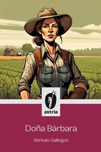 Abbildung von: Dona Barbara - Astria Ediciones