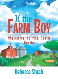 Enlarge image Cover: JC the Farm Boy - CITIOFBOOKS, INC.