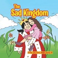 Cover: The Sad Kingdom - Ewings Publishing LLC