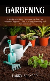 Abbildung von: Gardening - Larry Spencer