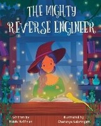 Enlarge image Cover: The Mighty Reverse Engineer - Nicole Hoffman