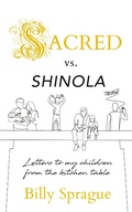 Cover: Sacred vs. Shinola - OUT OF THE BLUEBELL PUBLISHING