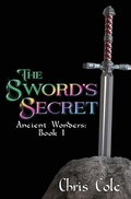 Cover: The Sword's Secret - Gold Dust Publishing, LLC
