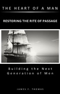 Cover: The Heart of a Man - James F. Thomas