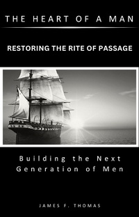 Enlarge image Cover: The Heart of a Man - James F. Thomas