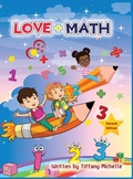 Cover: Love + Math - Math Tutor Tiff LLC.