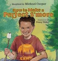 Enlarge image Cover: How to Make a Perfect S'More - Michael Cooper
