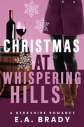 Cover: Christmas at Whispering Hills (Berkshire Romance, #3) - Sandgate East Publishing