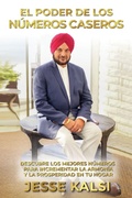 Cover: El Poder De Los Numeros Caseros - Jesse Kalsi