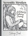 Cover: Serenity Strokes A Relaxing Coloring Journey - Clarissa Rachel