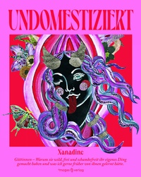 Abbildung von: Undomestiziert - Magas Verlag
