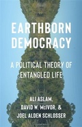 Cover: Earthborn Democracy - Columbia University Press