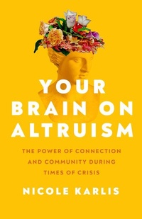 Abbildung von: Your Brain on Altruism - University of California Press