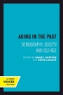 Cover: Aging in the Past - University of California Press