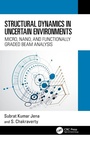Cover: Structural Dynamics in Uncertain Environments - CRC Press