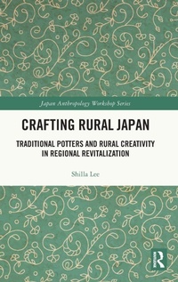 Enlarge image Cover: Crafting Rural Japan - Routledge