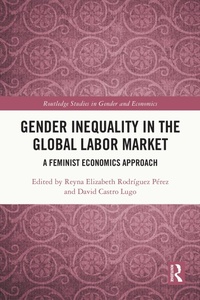 Abbildung von: Gender Inequality in the Global Labor Market - Routledge