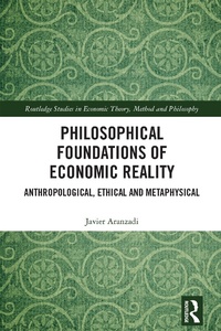 Abbildung von: Philosophical Foundations of Economic Reality - Routledge