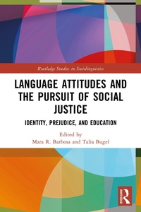 Abbildung von: Language Attitudes and the Pursuit of Social Justice - Routledge