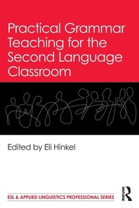 Enlarge image Cover: Practical Grammar Teaching for the Second Language Classroom - Routledge