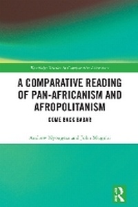 Abbildung von: A Comparative Reading of Pan-Africanism and Afropolitanism - Routledge
