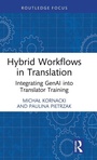 Cover: Hybrid Workflows in Translation - Routledge