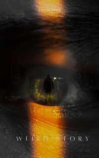 Enlarge image Cover: Weird Story - epubli