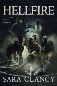 Enlarge image Cover: Hellfire (Hellbound Series, #3) - Scare Street