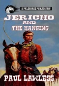 Cover: Jericho And The Hanging - Pale Horse Publications