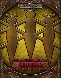 Abbildung von: DSA5 - Schicksal und Verdammnis - Gottheit Shinxir - Ulisses Medien und Spiel Distribution GmbH