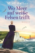 Cover: Wo Meer auf wei&szlig;e Felsen trifft - Tinte & Feder