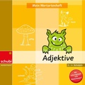 Cover: Mein Wortartenheft: Adjektive - SCHUBI Lernmedien - eine Marke der Westermann Schweiz AG