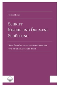 Abbildung von: Schrift - Kirche und Ökumene - Schöpfung - Evangelische Verlagsanstalt